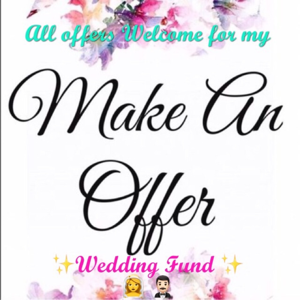 Make me an Offer ! ☺️💕✨🙏👰🏻🤵🏻